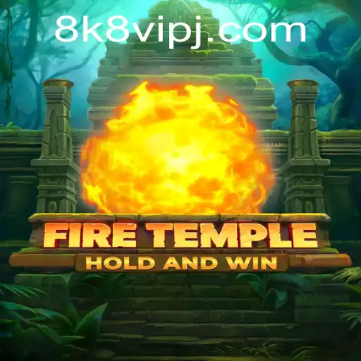 Exploring the Mystical Realms of FireTemple with 8k8 VIP