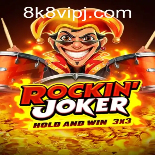 Discover the Excitement of RockinJoker: The 8k8 VIP Experience